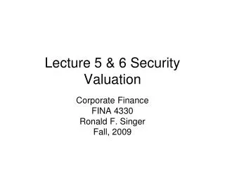 Lecture 5 &amp; 6 Security Valuation
