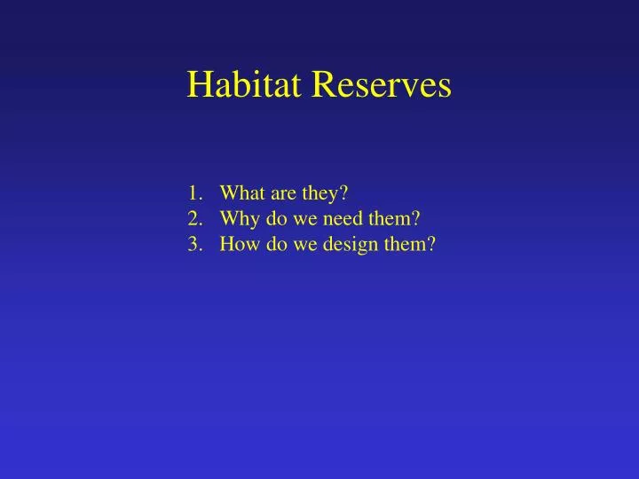 habitat reserves