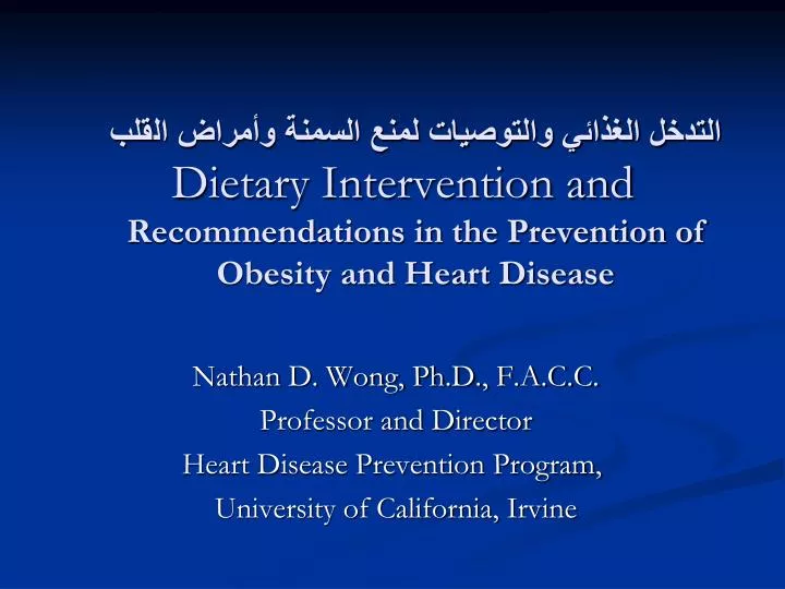 dietary intervention and recommendations in the prevention of obesity and heart disease