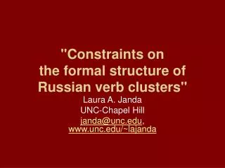 &quot;Constraints on the formal structure of Russian verb clusters&quot;