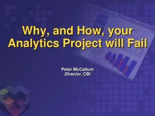Why, and How, your Analytics Project will Fail