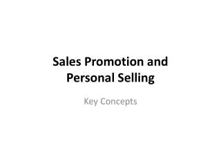 Sales Promotion and Personal Selling