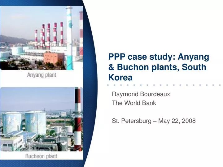 ppp case study anyang buchon plants south korea