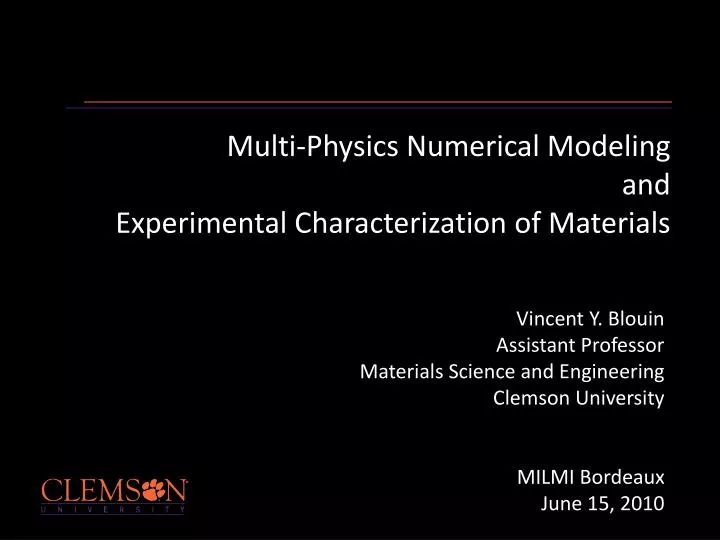 multi physics numerical modeling and experimental characterization of materials
