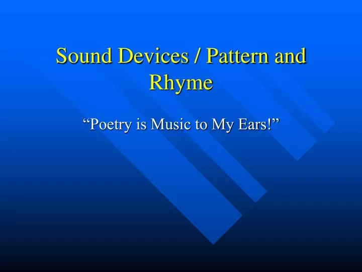 sound devices pattern and rhyme