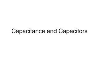 capacitance and capacitors