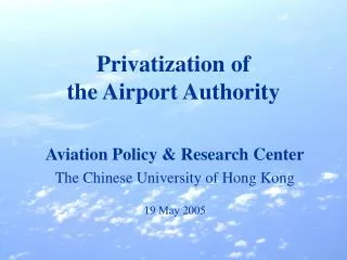 Privatization of the Airport Authority