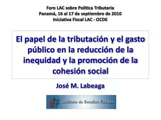 El papel de la tributación y el gasto público en la reducción de la inequidad y la promoción de la cohesión social