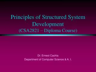 Principles of Structured System Development (CSA2821 – Diploma Course)