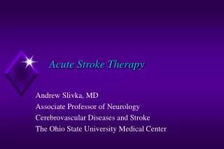 Acute Stroke Therapy