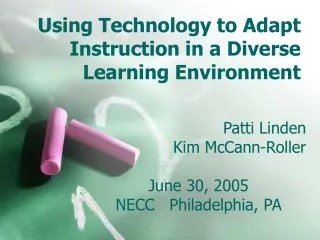 Using Technology to Adapt Instruction in a Diverse Learning Environment