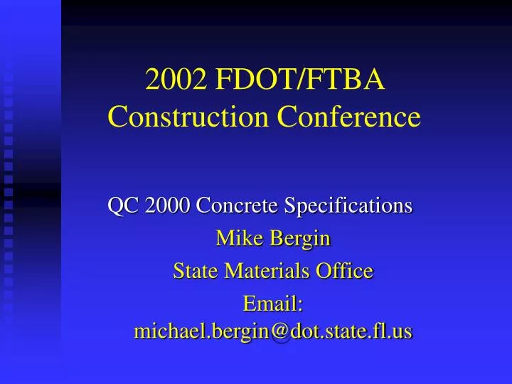 2002 fdot ftba construction conference