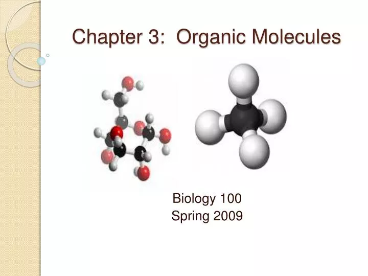 chapter 3 organic molecules