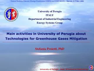 University of Perugia ITALY Department of Industrial Engineering Energy Systems Group