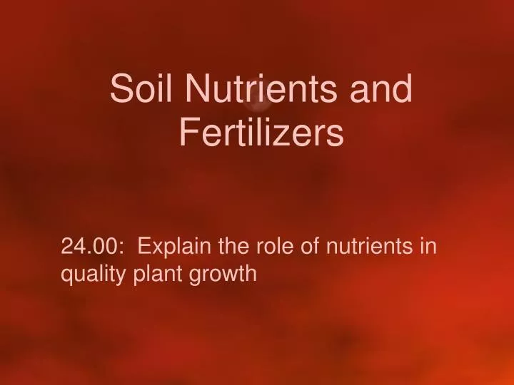 soil nutrients and fertilizers