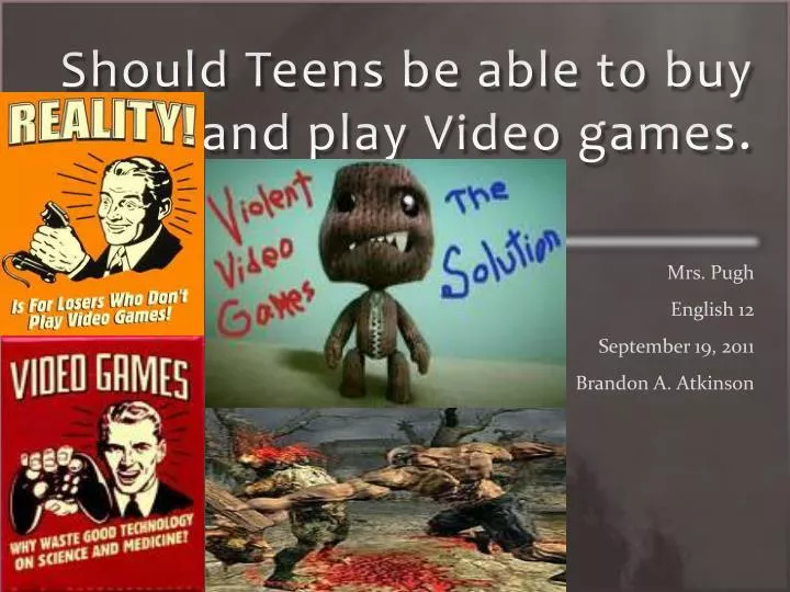 should teens be able to buy and play video games