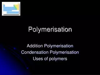Polymerisation