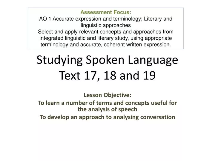 studying spoken language text 17 18 and 19