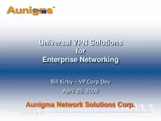 Universal VPN Solutions for Enterprise Networking