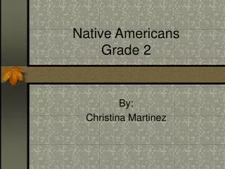 Native Americans Grade 2