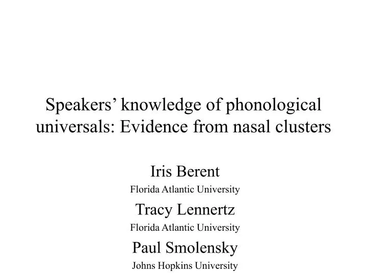 speakers knowledge of phonological universals evidence from nasal clusters