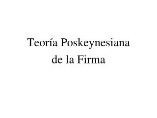 Teoría Poskeynesiana de la Firma