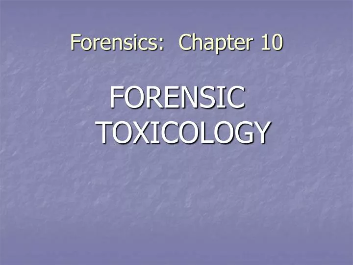 forensics chapter 10