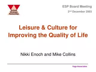 Leisure &amp; Culture for Improving the Quality of Life