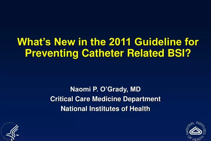 what s new in the 2011 guideline for preventing catheter related bsi
