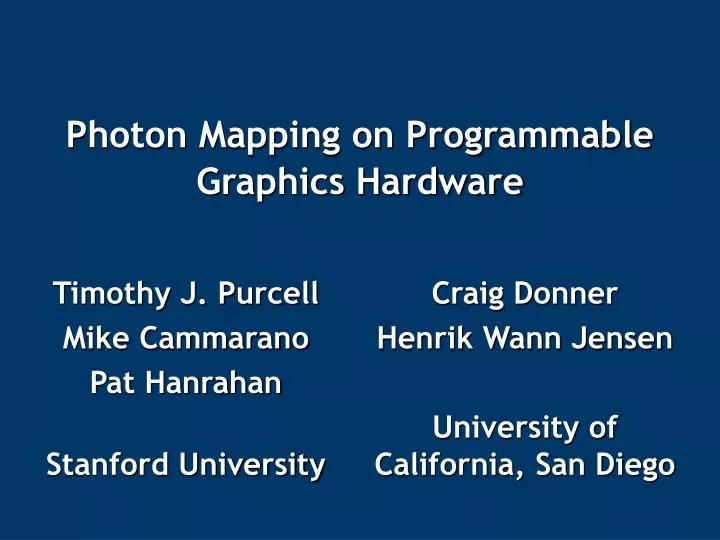 photon mapping on programmable graphics hardware