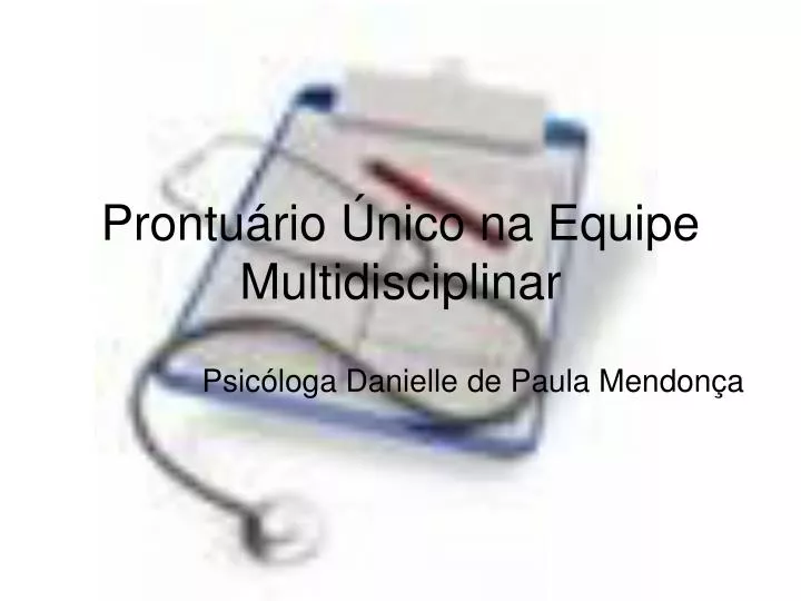 prontu rio nico na equipe multidisciplinar