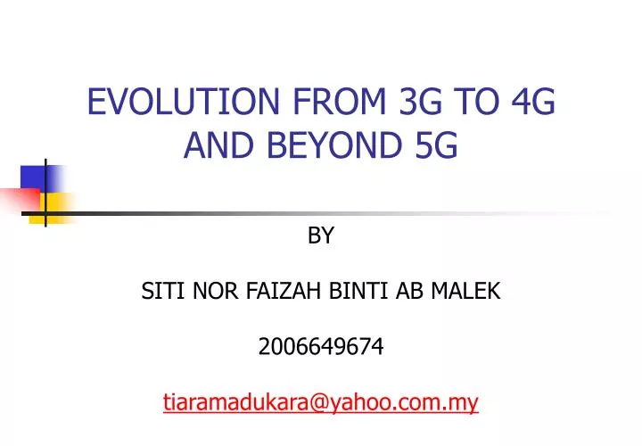 evolution from 3g to 4g and beyond 5g
