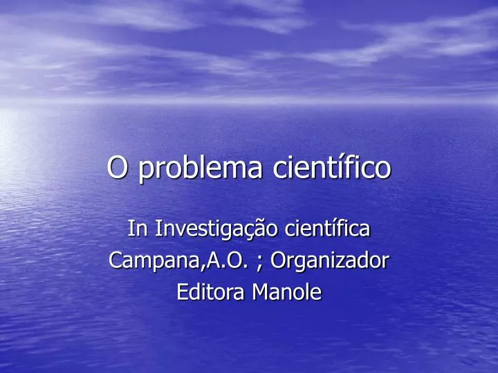 o problema cient fico