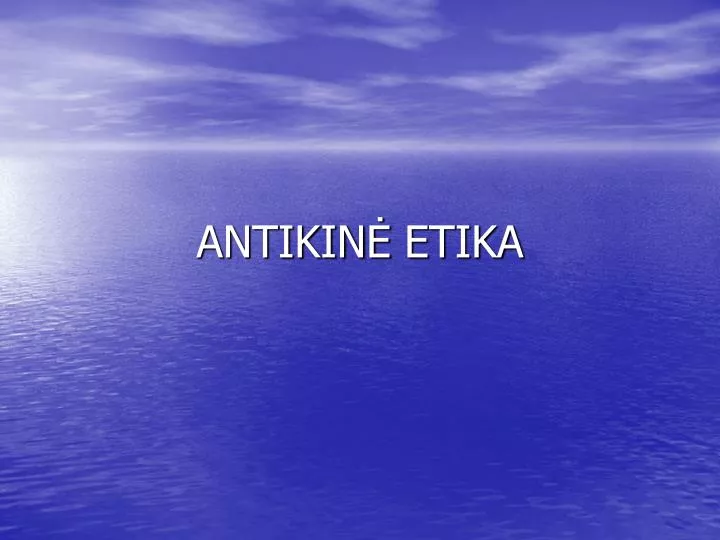 antikin etika