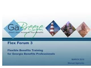 Flex Forum 3 Flexible Benefits Training for Georgia Benefits Professionals