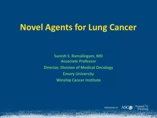 Novel Agents for Lung Cancer