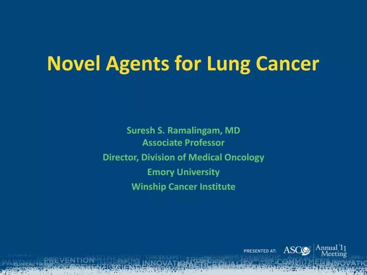 novel agents for lung cancer