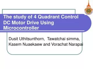 The study of 4 Quadrant Control DC Motor Drive Using Microcontroller