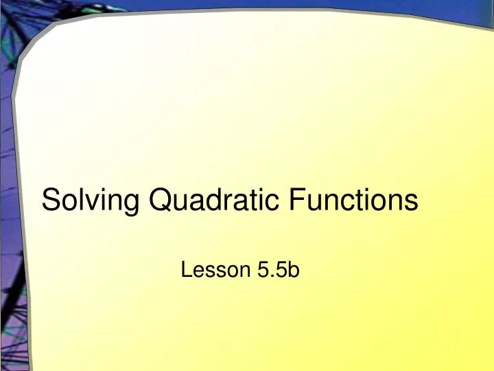 solving quadratic functions