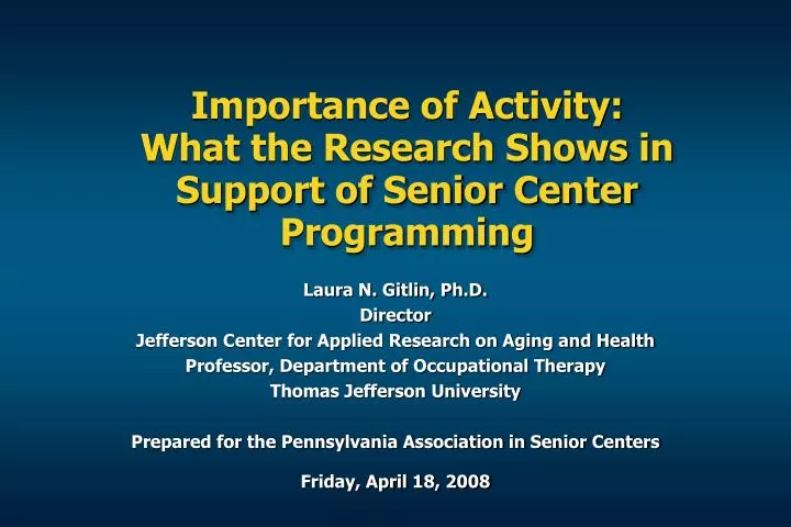 importance of activity what the research shows in support of senior center programming