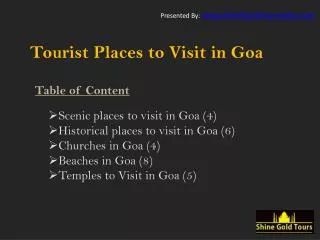 Goa Holidays - 28 Must Visit Tourist Places in Goa
