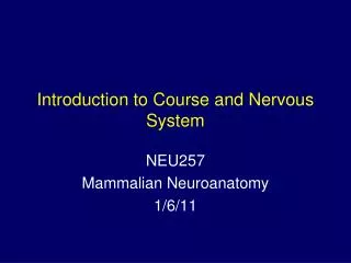 Introduction to Course and Nervous System