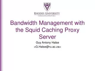 Bandwidth Management with the Squid Caching Proxy Server