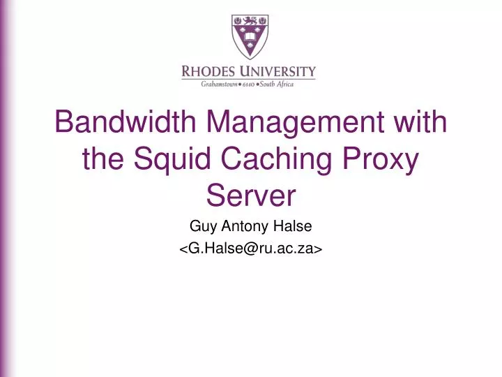 bandwidth management with the squid caching proxy server