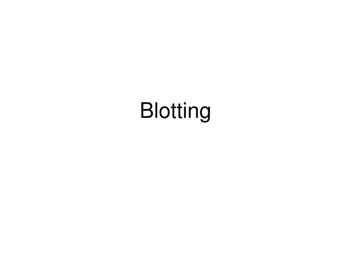 blotting