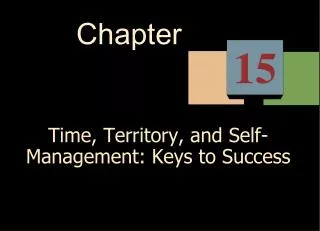 Time, Territory, and Self-Management: Keys to Success