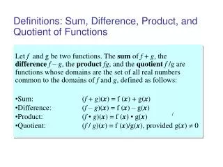 Definitions: Sum, Difference, Product, and Quotient of Functions