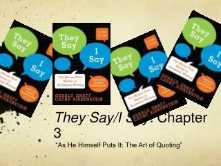 They Say/I Say: Chapter 3