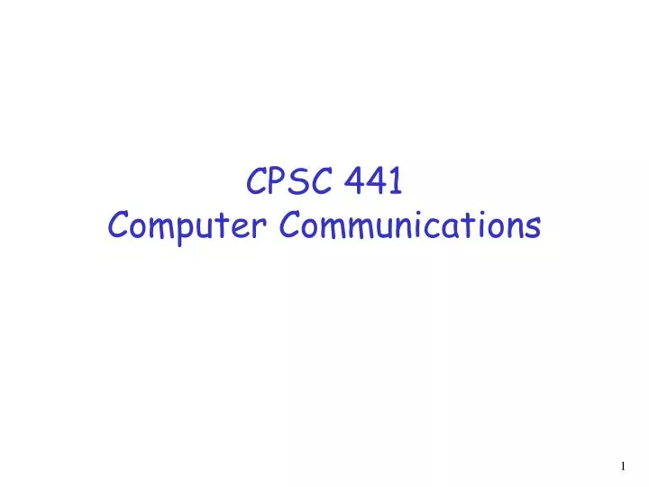 cpsc 441 computer communications