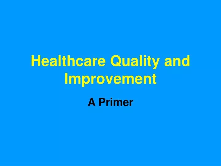 healthcare quality and improvement